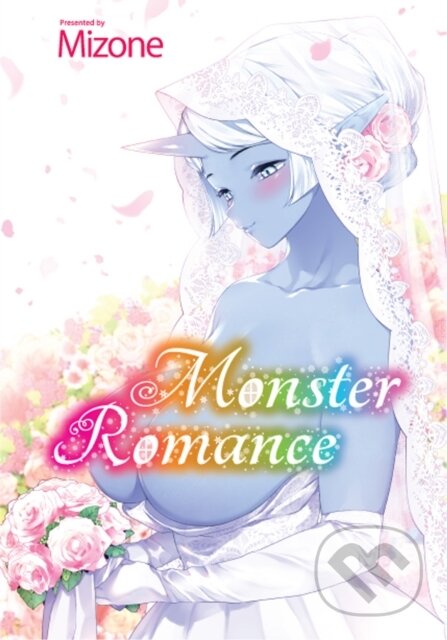 Kniha: Monster Romance (Mizone). , 2021 Kniha: Monster Romance (Mizone). , 2021