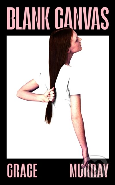 Kniha: Blank Canvas (Grace Murray). Penguin Books, 2026 Kniha: Blank Canvas (Grace Murray). Penguin Books, 2026
