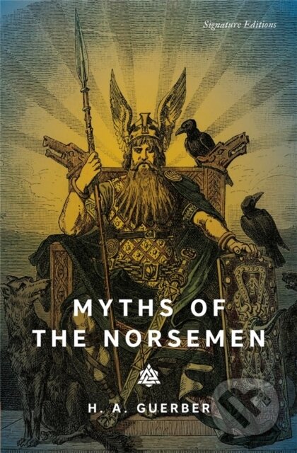 Kniha: Myths of the Norsemen (H.A. Guerber). Union Square Co, 2026 Kniha: Myths of the Norsemen (H.A. Guerber). Union Square Co, 2026