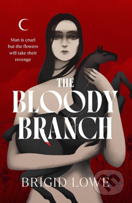 Kniha: The Bloody Branch (Brigid Lowe). Vintage, 2026 Kniha: The Bloody Branch (Brigid Lowe). Vintage, 2026