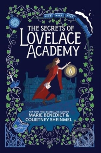 Kniha: The Secrets of Lovelace Academy (Courtney Sheinmel a Marie Benedict). Aladdin, 2025 Kniha: The Secrets of Lovelace Academy (Courtney Sheinmel a Marie Benedict). Aladdin, 2025