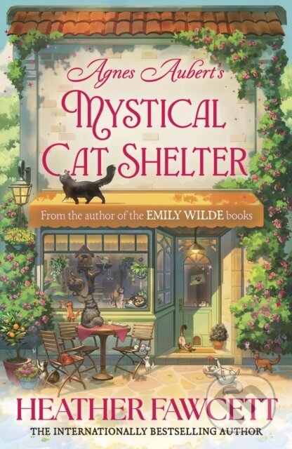 Kniha: Agnes aubert's mystical cat shelter (Heather Fawcett). Little, Brown, 2026 Kniha: Agnes aubert's mystical cat shelter (Heather Fawcett). Little, Brown, 2026