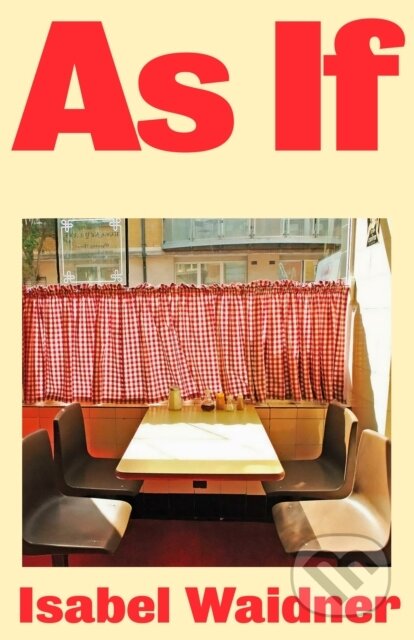 Kniha: As If (Isabel Waidner). Penguin Books, 2026 Kniha: As If (Isabel Waidner). Penguin Books, 2026