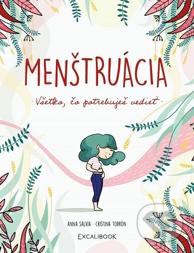 Kniha: Menštruácia (Anna Salvia). Excalibook, 2025 Kniha: Menštruácia (Anna Salvia). Excalibook, 2025