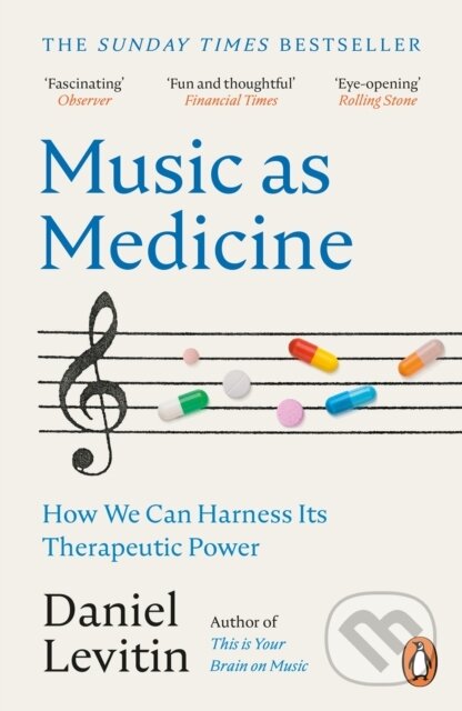 Kniha: Music as Medicine (Daniel Levitin). Cornerstone, 2026 Kniha: Music as Medicine (Daniel Levitin). Cornerstone, 2026