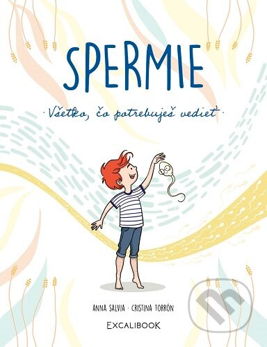Kniha: Spermie (Anna Salvia). Excalibook, 2025 Kniha: Spermie (Anna Salvia). Excalibook, 2025