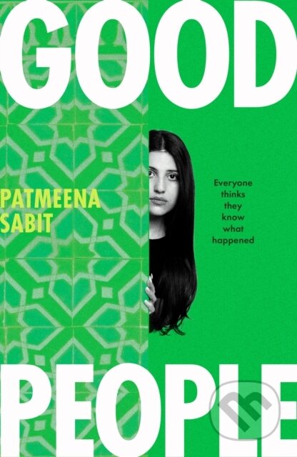 Kniha: Good People (Patmeena Sabit). Virago, 2026 Kniha: Good People (Patmeena Sabit). Virago, 2026