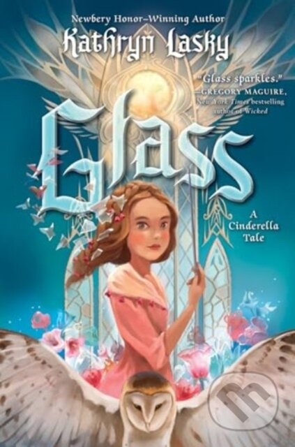 Kniha: Glass: A Cinderella Tale (Kathryn Lasky). HarperCollins, 2024 Kniha: Glass: A Cinderella Tale (Kathryn Lasky). HarperCollins, 2024