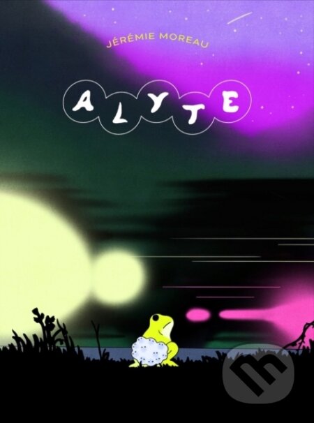 Kniha: Alyte (Jeremie Moreau). Milky Way, 2025 Kniha: Alyte (Jeremie Moreau). Milky Way, 2025