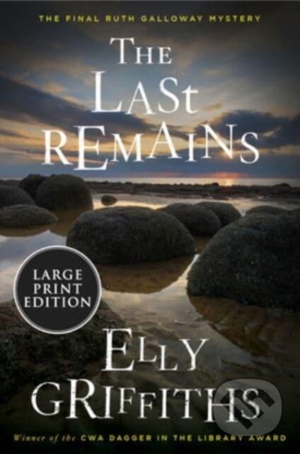 Kniha: Last Remains (Elly Griffiths). , 2023 Kniha: Last Remains (Elly Griffiths). , 2023