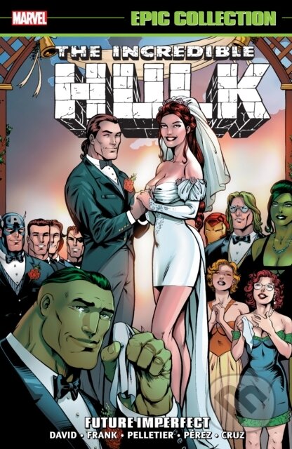 Kniha: Incredible Hulk Epic Collection: Future Imperfect (New Printing) (Marvel Various). , 2024 Kniha: Incredible Hulk Epic Collection: Future Imperfect (New Printing) (Marvel Various). , 2024