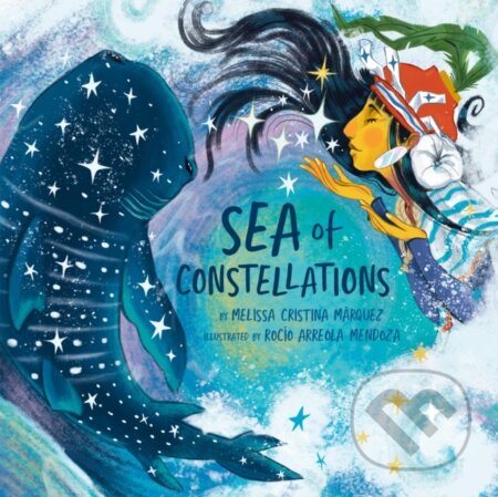 Kniha: Sea of Constellations (Melissa Cristina Marquez). , 2024 Kniha: Sea of Constellations (Melissa Cristina Marquez). , 2024