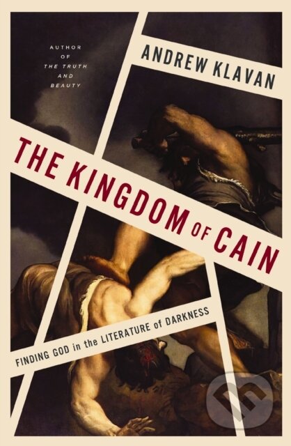 Kniha: The Kingdom of Cain (Andrew Klavan). Zondervan, 2025 Kniha: The Kingdom of Cain (Andrew Klavan). Zondervan, 2025