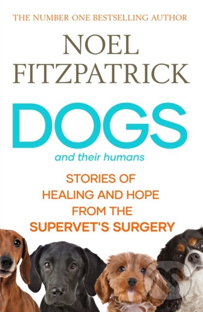 Kniha: Dogs and Their Humans (Noel Fitzpatrick). Gallery, 2024 Kniha: Dogs and Their Humans (Noel Fitzpatrick). Gallery, 2024