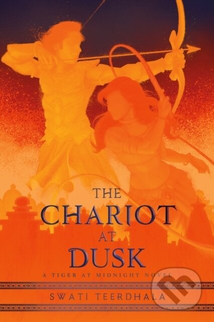 Kniha: Chariot at Dusk (Swati Teerdhala). Clarion Books, 2022 Kniha: Chariot at Dusk (Swati Teerdhala). Clarion Books, 2022