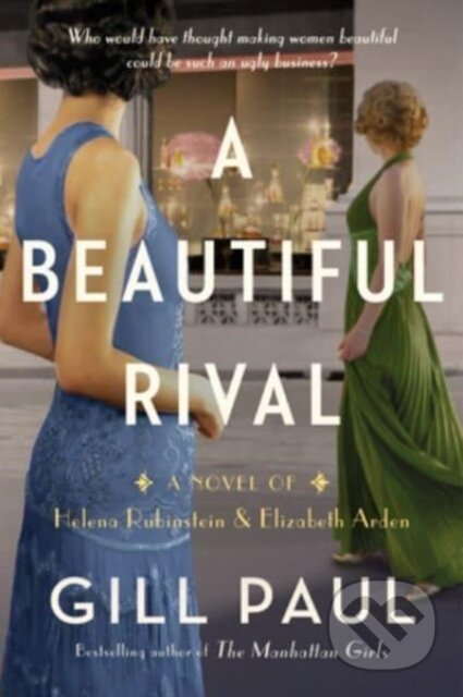Kniha: Beautiful Rival (Gill Paul). , 2023 Kniha: Beautiful Rival (Gill Paul). , 2023