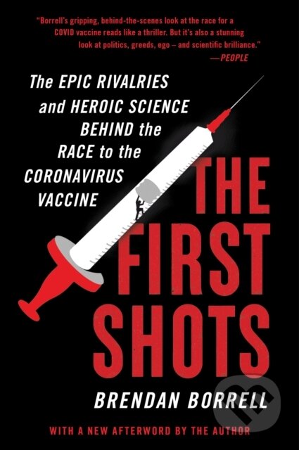 Kniha: First Shots (Brendan Borrell). Mariner Books, 2022 Kniha: First Shots (Brendan Borrell). Mariner Books, 2022