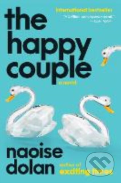 Kniha: Happy Couple (Naoise Dolan). Ecco, 2024 Kniha: Happy Couple (Naoise Dolan). Ecco, 2024