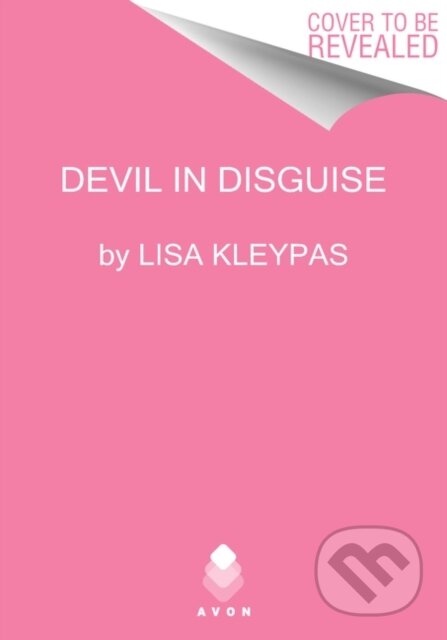 Kniha: The Devil in Disguise (Lisa Kleypas). Avon, 2021 Kniha: The Devil in Disguise (Lisa Kleypas). Avon, 2021
