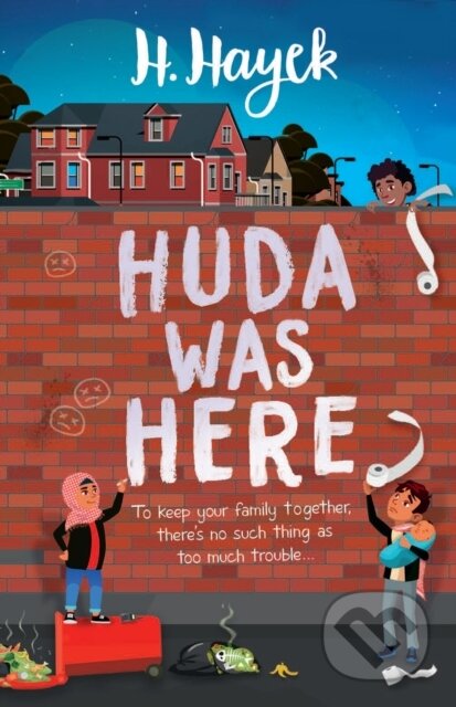 Kniha: Huda Was Here (H. Hayek). , 2023 Kniha: Huda Was Here (H. Hayek). , 2023