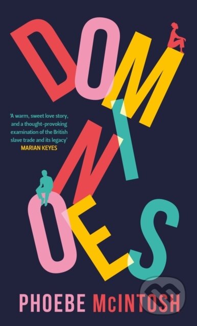 Kniha: Dominoes (Phoebe McIntosh). Chatto and Windus, 2024 Kniha: Dominoes (Phoebe McIntosh). Chatto and Windus, 2024