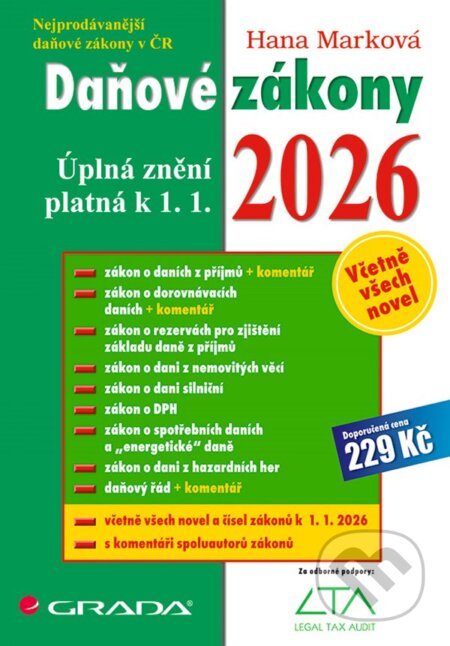 Kniha: Daňové zákony 2026 - Úplná znění k 1. 1. 2026 (Hana Marková). Grada, 2026 Kniha: Daňové zákony 2026 - Úplná znění k 1. 1. 2026 (Hana Marková). Grada, 2026