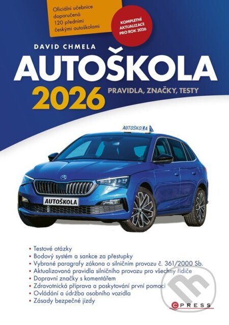 Kniha: Autoškola 2026 (CZ) (David Chmela). CPRESS, 2026 Kniha: Autoškola 2026 (CZ) (David Chmela). CPRESS, 2026