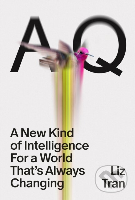 Kniha: AQ (Liz Tran). Ebury Publishing, 2026 Kniha: AQ (Liz Tran). Ebury Publishing, 2026