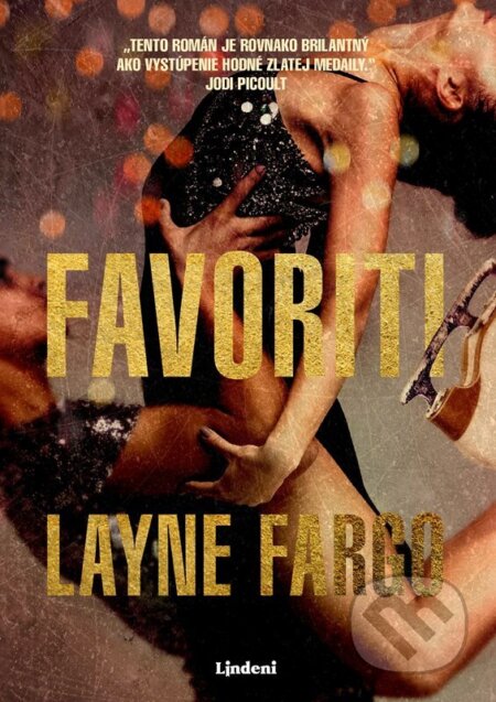 Kniha: Favoriti (Layne Fargo). Lindeni, 2026 Kniha: Favoriti (Layne Fargo). Lindeni, 2026