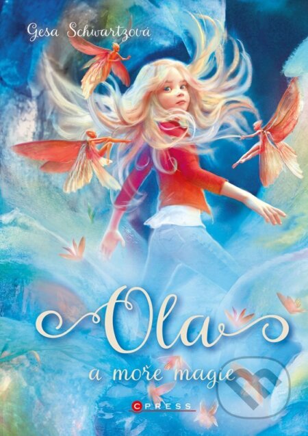 Kniha: Ola a moře magie (Gesa Schwartz). CPRESS, 2026 Kniha: Ola a moře magie (Gesa Schwartz). CPRESS, 2026