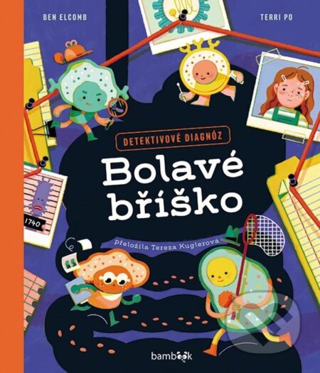 Kniha: Bolavé bříško (Ben Elcomb a Terri Po). Bambook, 2026 Kniha: Bolavé bříško (Ben Elcomb a Terri Po). Bambook, 2026