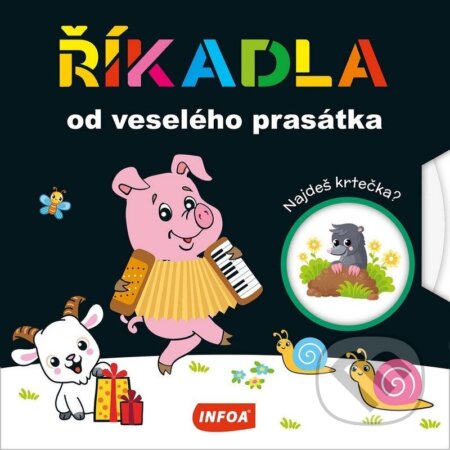 Kniha: Říkadla od veselého prasátka (INFOA). INFOA, 2025 Kniha: Říkadla od veselého prasátka (INFOA). INFOA, 2025