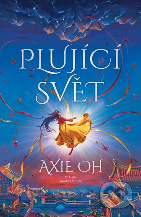 Kniha: Plující svět (Axie Oh). CooBoo CZ, 2026 Kniha: Plující svět (Axie Oh). CooBoo CZ, 2026