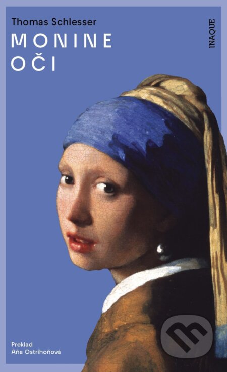 E-kniha: Monine oči (Thomas Schlesser). Inaque, 2025 E-kniha: Monine oči (Thomas Schlesser). Inaque, 2025