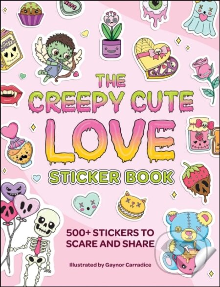 Kniha: The Creepy Cute Love Sticker Book (Alice Hanáková a Jaroslav Černý). Adams Media, 2026 Kniha: The Creepy Cute Love Sticker Book (Alice Hanáková a Jaroslav Černý). Adams Media, 2026