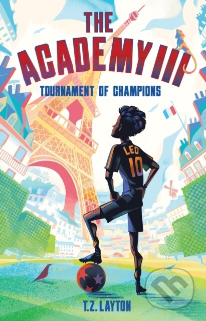 Kniha: The Academy III: Tournament of Champions (T.Z. Layton). Sourcebooks, 2026 Kniha: The Academy III: Tournament of Champions (T.Z. Layton). Sourcebooks, 2026