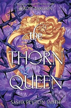 Kniha: The Thorn Queen (Sasha Peyton Smith). HarperCollins, 2026 Kniha: The Thorn Queen (Sasha Peyton Smith). HarperCollins, 2026