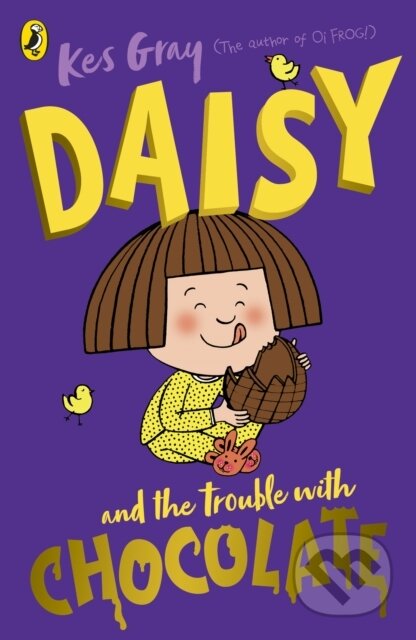 Kniha: Daisy and the Trouble with Chocolate (-). Penguin Random House Childrens UK, 2020 Kniha: Daisy and the Trouble with Chocolate (-). Penguin Random House Childrens UK, 2020