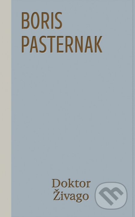 Kniha: Doktor Živago (Boris Pasternak). Odeon, 2026 Kniha: Doktor Živago (Boris Pasternak). Odeon, 2026