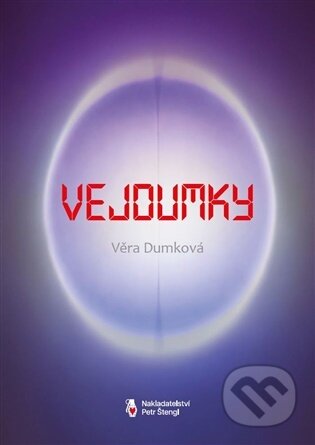 Kniha: Vejdumky (Věra Dumková). Štengl Petr, 2025 Kniha: Vejdumky (Věra Dumková). Štengl Petr, 2025
