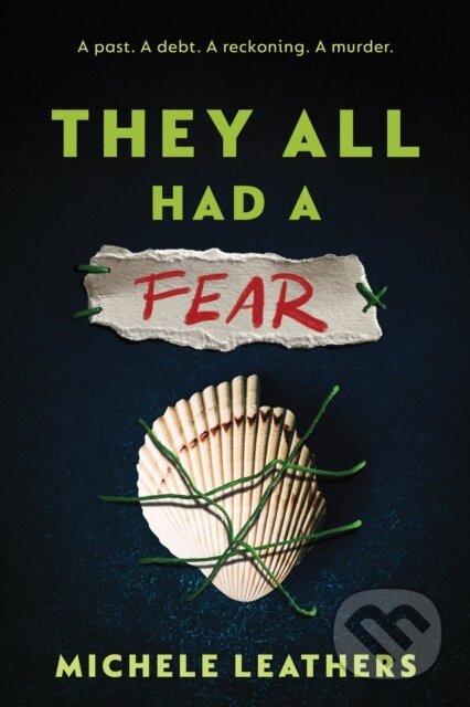 Kniha: They All Had a Fear (Michele Leathers). Sourcebooks, 2026 Kniha: They All Had a Fear (Michele Leathers). Sourcebooks, 2026
