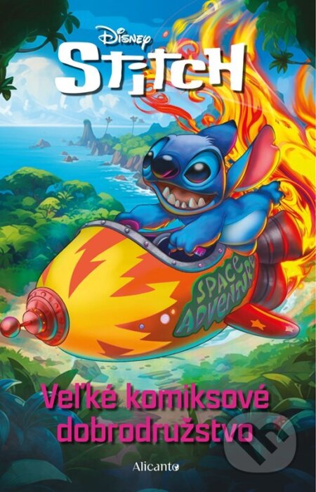 Kniha: Stitch: Veľké komiksové dobrodružstvo (Autorský kolektív). Alicanto, 2026 Kniha: Stitch: Veľké komiksové dobrodružstvo (Autorský kolektív). Alicanto, 2026