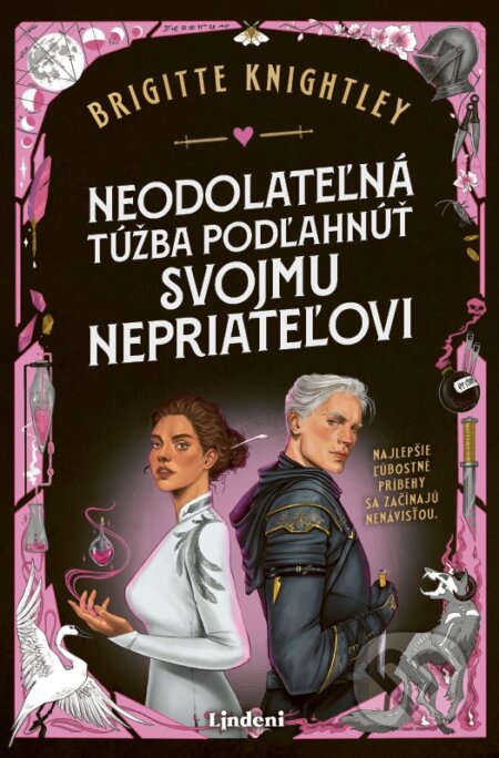 Kniha: Neodolateľná túžba podľahnúť svojmu nepriateľovi (Brigitte Knightley). Lindeni, 2026 Kniha: Neodolateľná túžba podľahnúť svojmu nepriateľovi (Brigitte Knightley). Lindeni, 2026