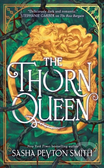 Kniha: The Thorn Queen (Sasha Peyton Smith). HarperCollins Publishers, 2026 Kniha: The Thorn Queen (Sasha Peyton Smith). HarperCollins Publishers, 2026