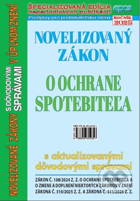 Kniha: Novelizovaný zákon o ochrane spotrebiteľa (Epos). Epos, 2025 Kniha: Novelizovaný zákon o ochrane spotrebiteľa (Epos). Epos, 2025