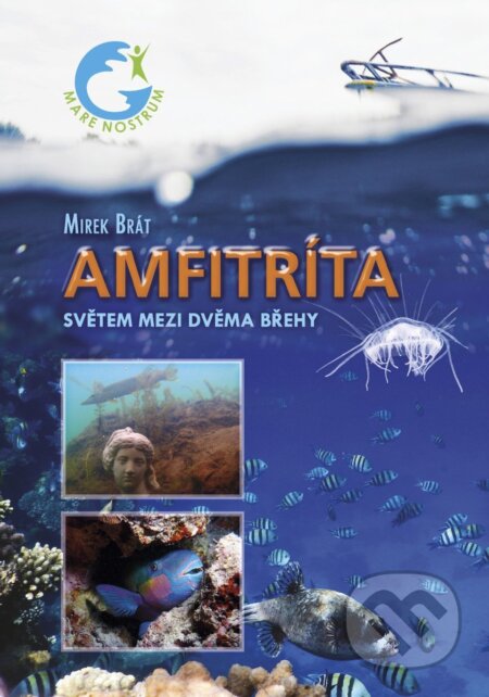Kniha: Amfitríta (Mirek Brát). Naše vojsko CZ, 2025 Kniha: Amfitríta (Mirek Brát). Naše vojsko CZ, 2025