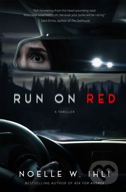 Kniha: Run On Red (Noelle W. Ihli). Pan Macmillan, 2026 Kniha: Run On Red (Noelle W. Ihli). Pan Macmillan, 2026