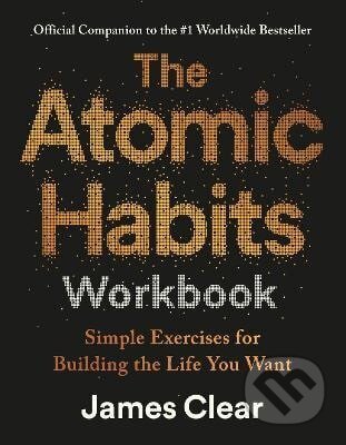 Kniha: Atomic Habits Workbook (-). Penguin Putnam Inc, 2025 Kniha: Atomic Habits Workbook (-). Penguin Putnam Inc, 2025