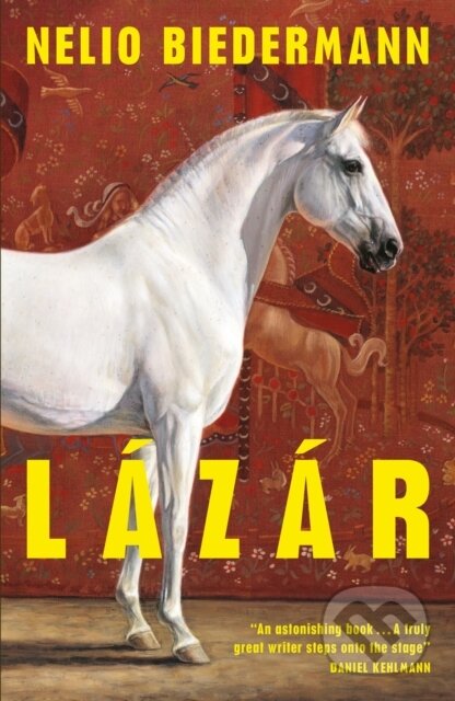 Kniha: Lázár (Nelio Biedermann). Quercus, 2026 Kniha: Lázár (Nelio Biedermann). Quercus, 2026