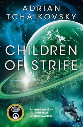 Kniha: Children of Strife (Adrian Tchaikovsky). Pan Macmillan, 2026 Kniha: Children of Strife (Adrian Tchaikovsky). Pan Macmillan, 2026